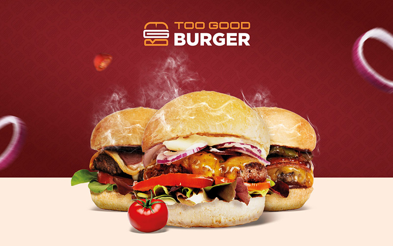 Too Good Burger